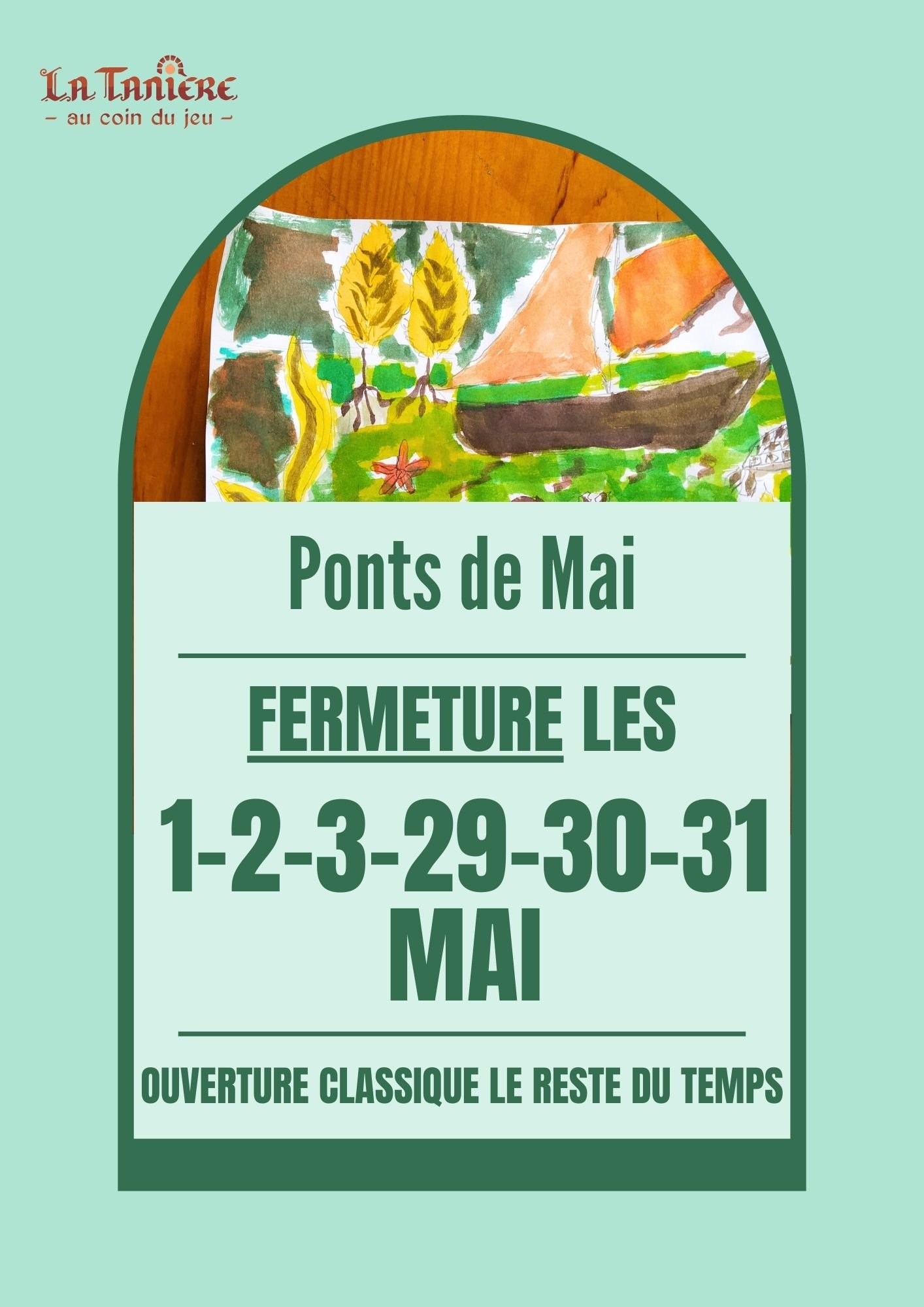 Fermeture les 29-30-31 mai